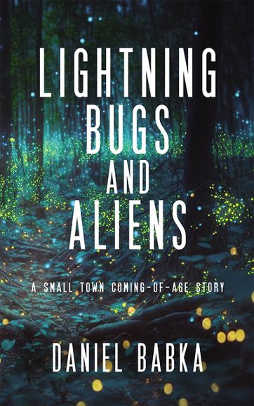 Lightning Bugs and Aliens